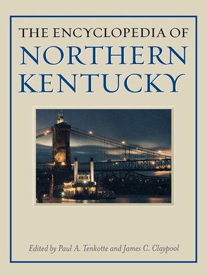cover image of The Encyclopedia of Northern Kentucky